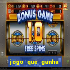 jogo que ganha dinheiro sem fazer deposito